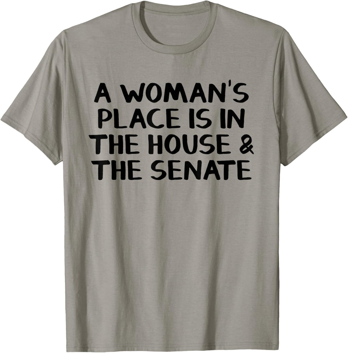 A woman's place is in the house and the senate Apparel | Premium Quality | High CTR Boost
