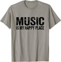 Music Is My Happy Place Inspiring Music Lover Musician Apparel | High Search Volume | Daily Wear Essential