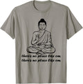 Funny Graphic Buddha Meditation Mantra No Place Like Om Home Apparel | US Viral Pick | Customer Favorite