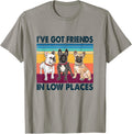 French Bulldog Dog i've got friends in low places Funny Dog Apparel | Premium Quality | Top Rated Comfort