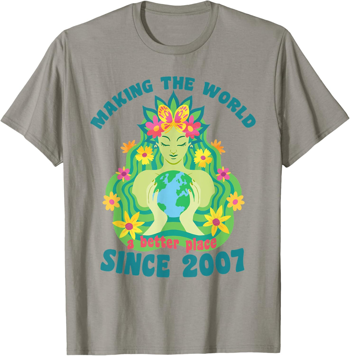 Making the world better place since 2007 birthday Apparel | US Viral Pick | Top Rated Comfort
