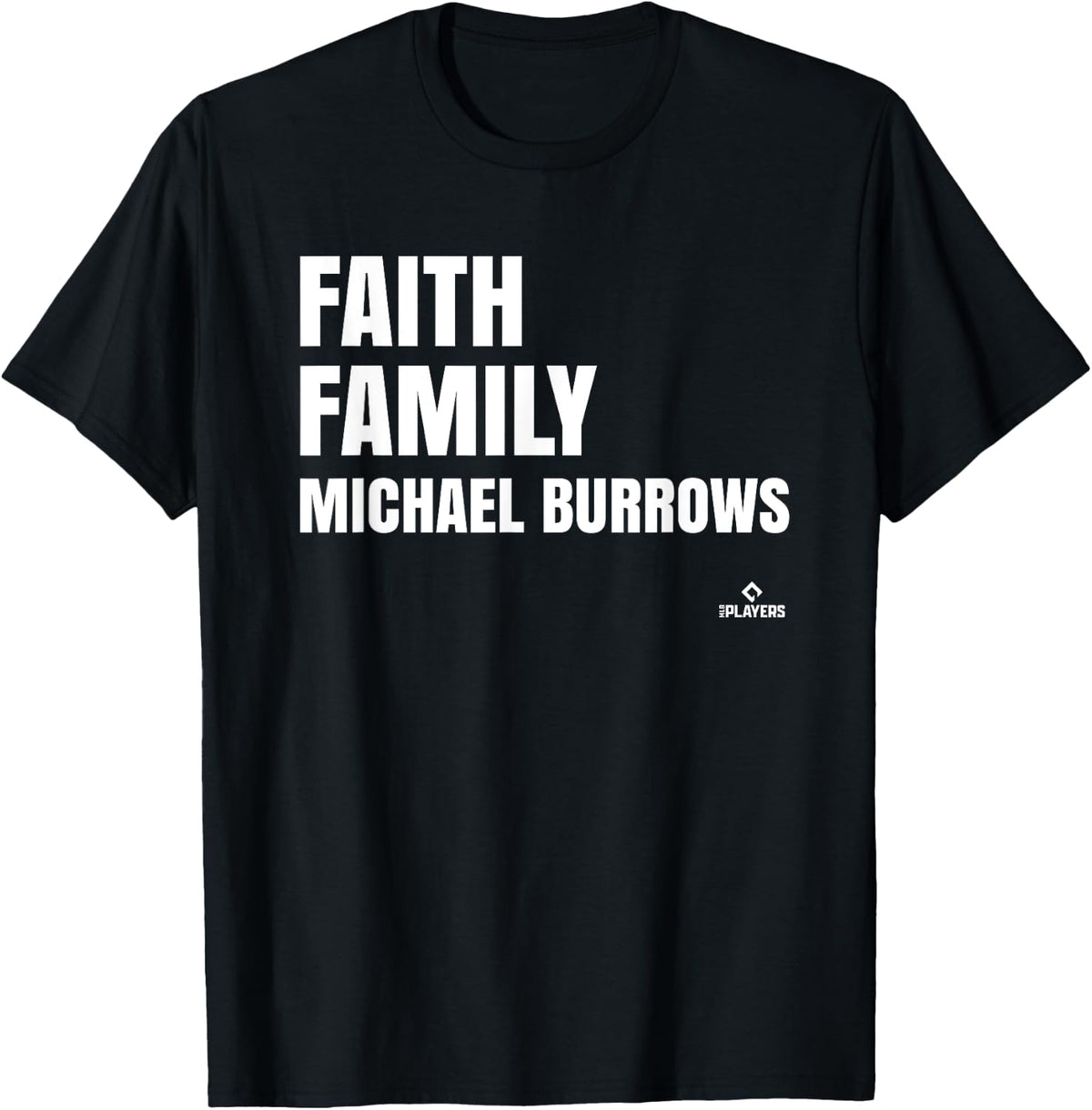 Faith Family Michael Burrows Prospect Baseball Fan Gear Apparel | US Best Seller