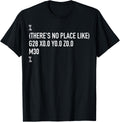 CNC Machinist There's No Place Like G28 X0 Y0 Z0 Apparel | Google Shopping Optimized | Top Rated Comfort