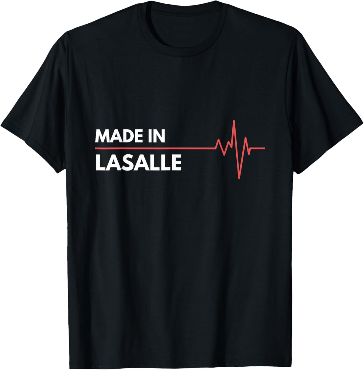 Made In LaSalle Ontario Canada Place Of Birth Hometown Apparel | Bestseller Style | Top Rated Comfort