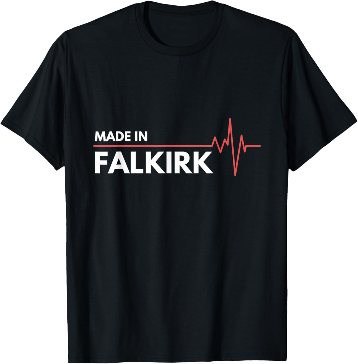 Made In Falkirk Scotland Place Of Birth Apparel | US Viral Pick | Top Rated Comfort