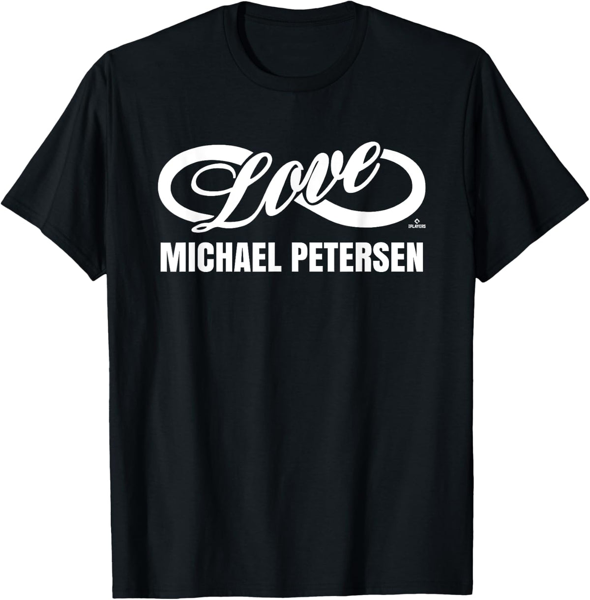 Infinite Love Michael Petersen Prospect Baseball Fan Gear Apparel | US Best Seller