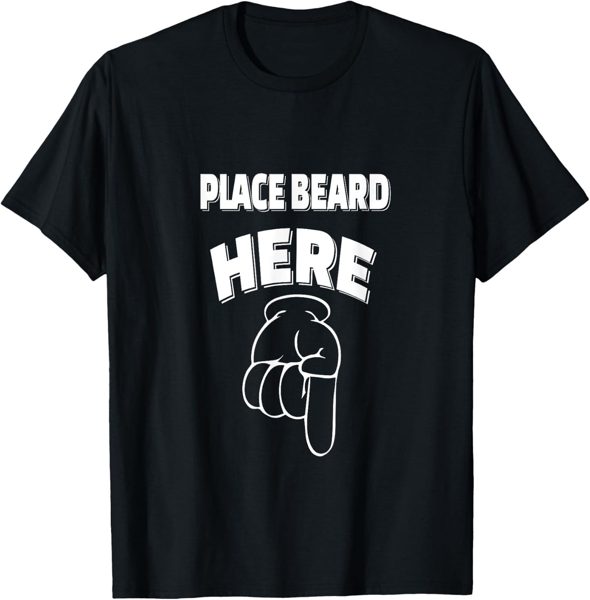 Funny Place beard here T-Shirt T-Shirt | Google Shopping Optimized | High CTR Boost