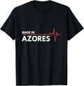 Made In Azores Portugal Place Of Birth Apparel | US Viral Pick | Daily Wear Essential