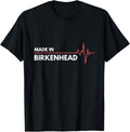 Made In Birkenhead UK United Kingdom Place Of Birth Apparel | Google Shopping Optimized | Top Rated Comfort