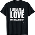I Literally Love Michael Henley Prospect Baseball Fan Gear Apparel | Trending 2025
