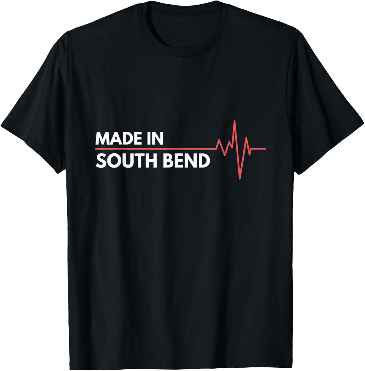 Made In South Bend Indiana Place Of Birth Hometown Apparel | Trending 2025 | Aesthetic Casual Look