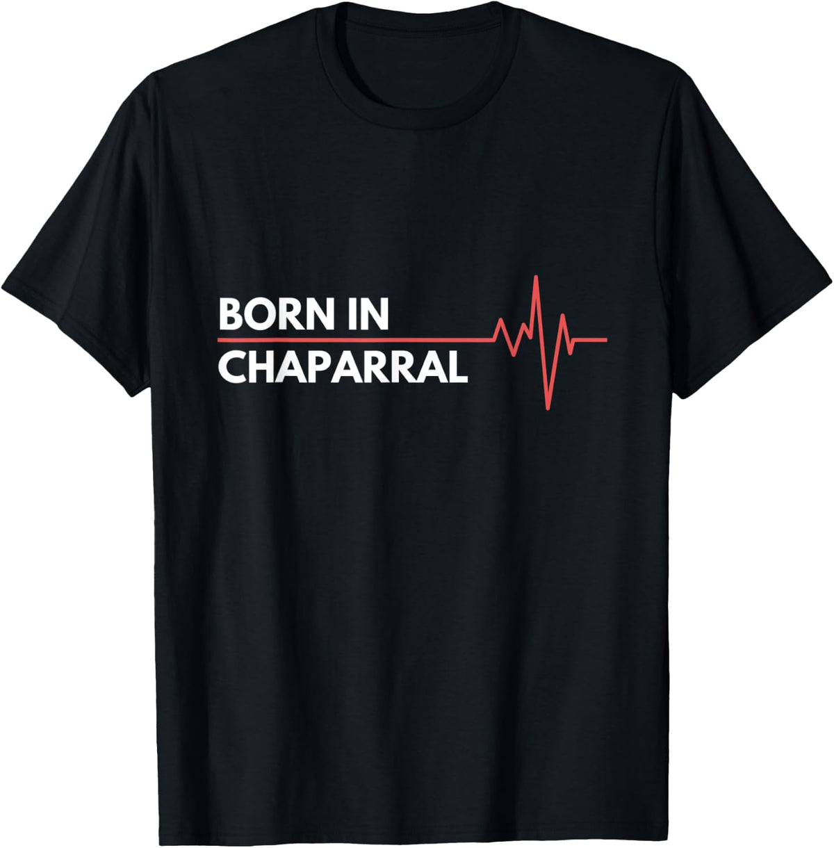 Born In Chaparral New Mexico Place of Birth Hometown Apparel | Bestseller Style | Daily Wear Essential