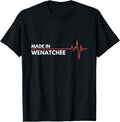 Made In Wenatchee Washington Place Of Birth Apparel | US Viral Pick | Perfect Gift Choice