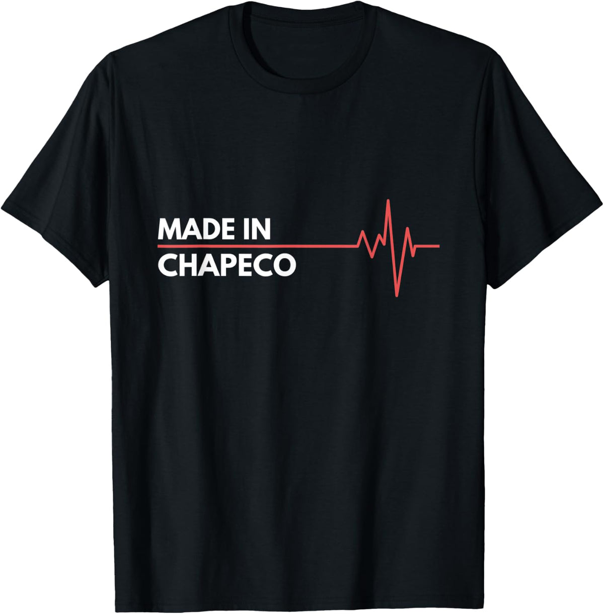 Made In Chapeco Brazil Brasil Place Of Birth Apparel | Bestseller Style | Daily Wear Essential