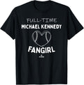 Full-time Fangirl Michael Kennedy Prospect Baseball Fan Gear Apparel | Viral Streetwear Style