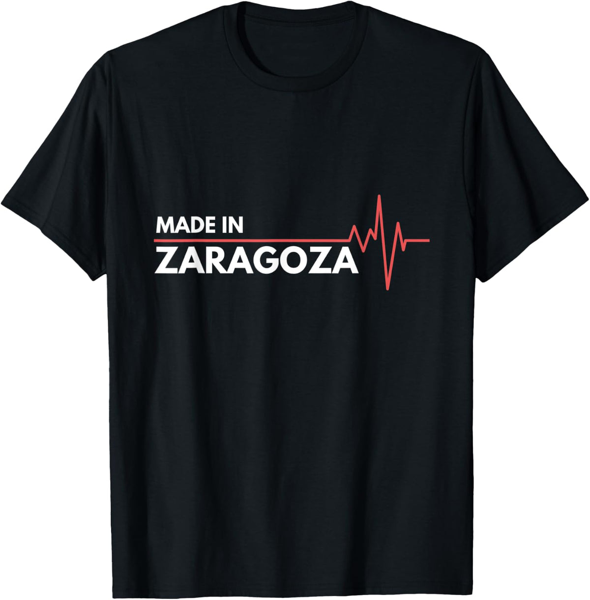 Made In Zaragoza Spain Espana Place Of Birth Heartbeat Apparel | Bestseller Style | Top Rated Comfort