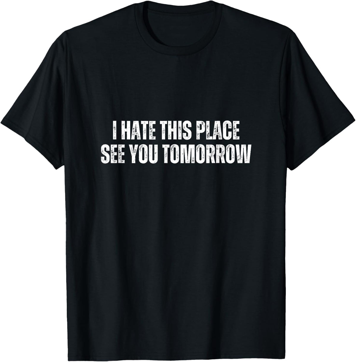 I Hate This Place Funny Gym Workout Apparel | High Search Volume | Aesthetic Casual Look