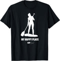 My Happy Place SUP Girl Paddleboard Paddleboarding Stand Apparel | Trending 2025 | Daily Wear Essential