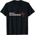 Made In Johannesburg South Africa Place Of Birth Apparel | Premium Quality | Top Rated Comfort