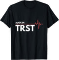 Made In Trst Italy Italia Place Of Birth Heartbeat Apparel | US Viral Pick | Top Rated Comfort
