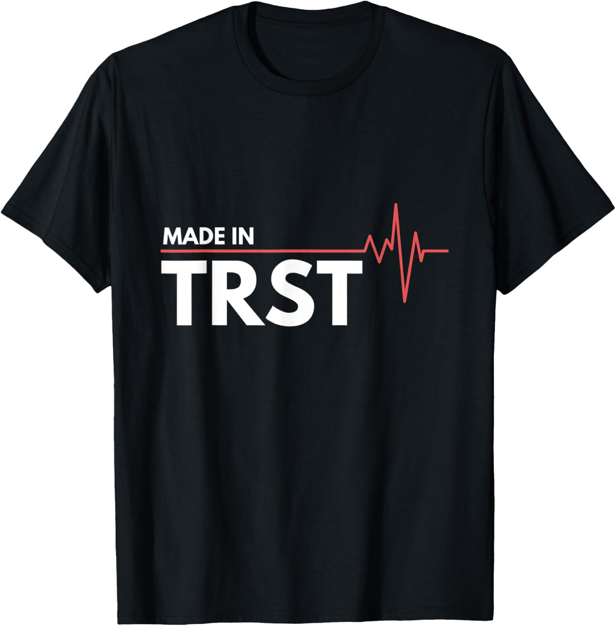 Made In Trst Italy Italia Place Of Birth Heartbeat Apparel | US Viral Pick | Top Rated Comfort