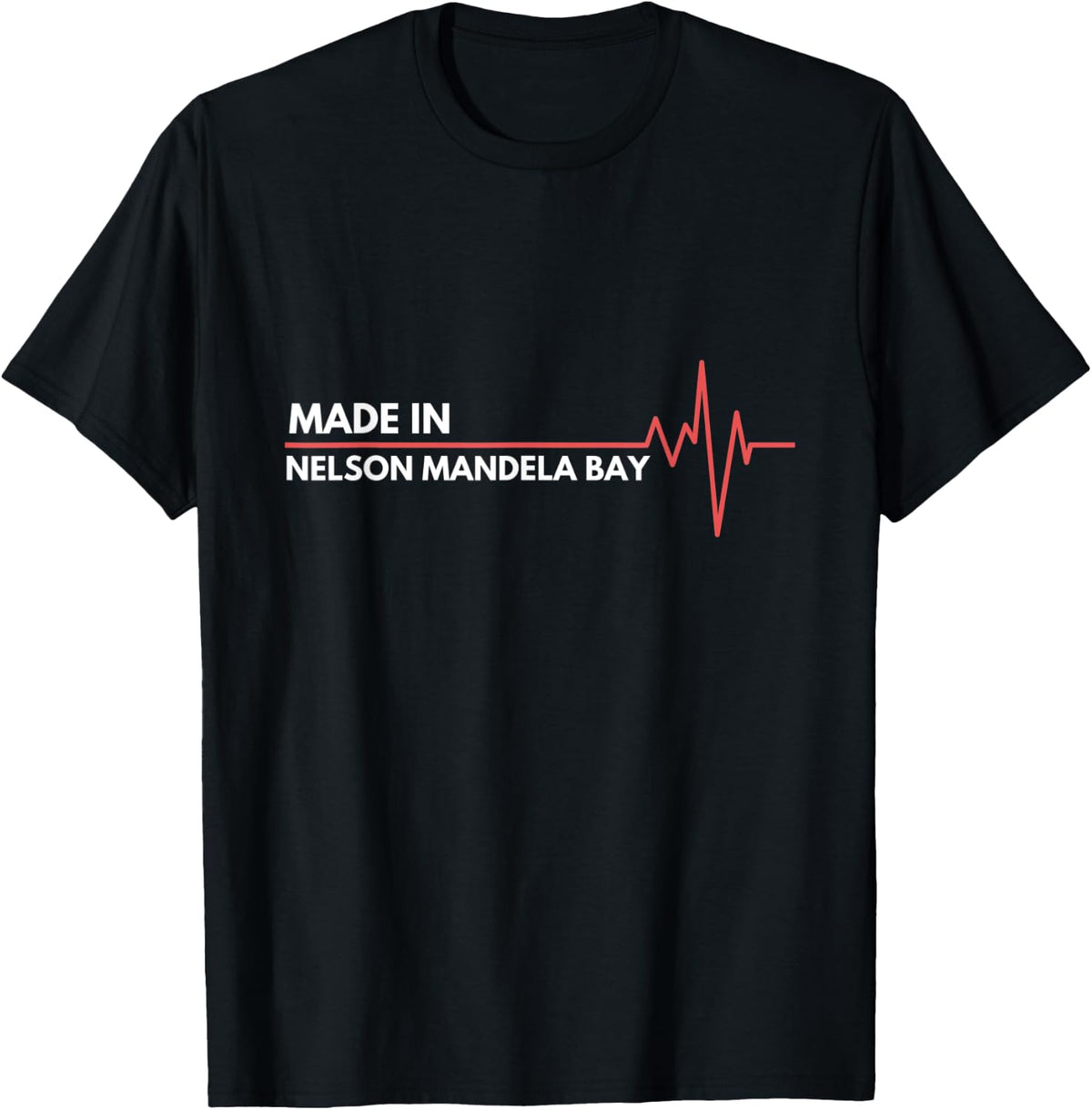 Made In Nelson Mandela Bay South Africa Place Of Birth Apparel | US Viral Pick | Aesthetic Casual Look