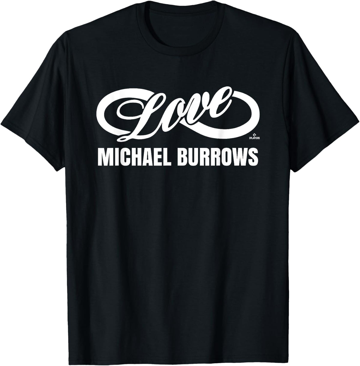 Infinite Love Michael Burrows Prospect Baseball Fan Gear Apparel | Trending 2025
