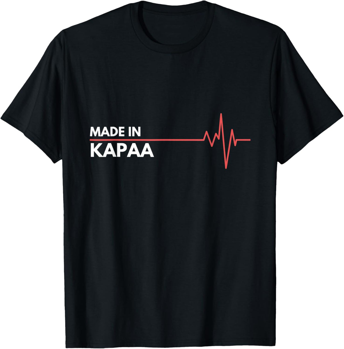 Made In Kapaa Hawaii Place Of Birth Apparel | Bestseller Style | Perfect Gift Choice
