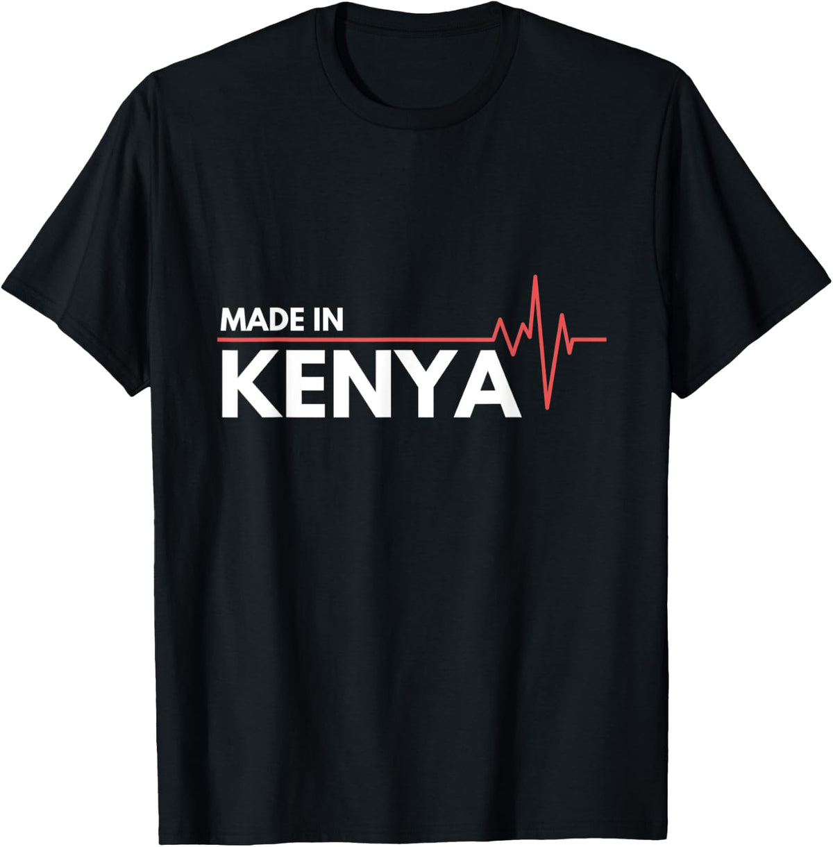 Made In Kenya Africa African Country Place Of Birth Apparel | High Search Volume | High CTR Boost