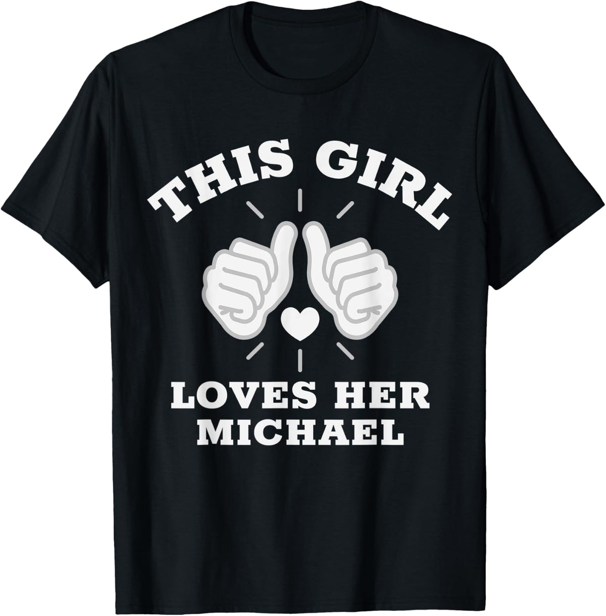 This Girl Loves Her Michael Apparel | US Best Seller