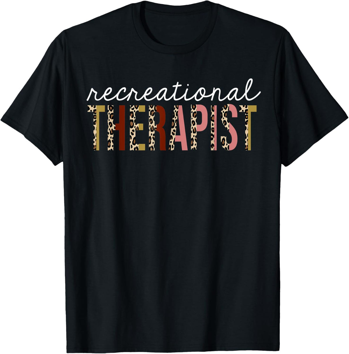 Recreational Therapist Leopard Print Funny Appreciation Apparel Trending US Gift Ready