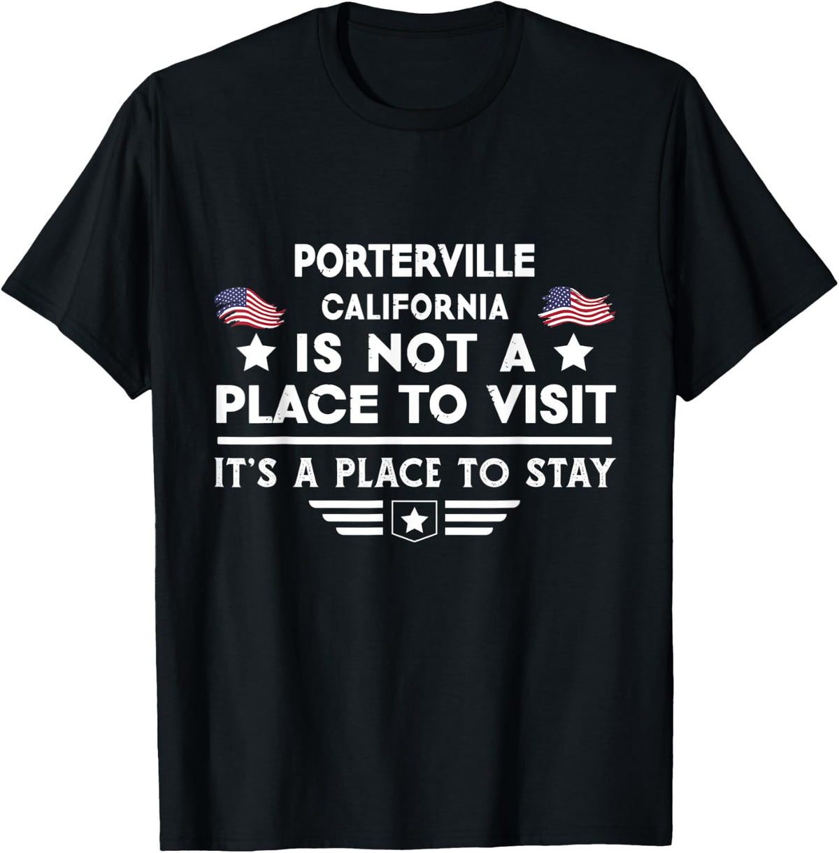Porterville California Place to stay USA Town Home City Apparel | US Viral Pick | Daily Wear Essential