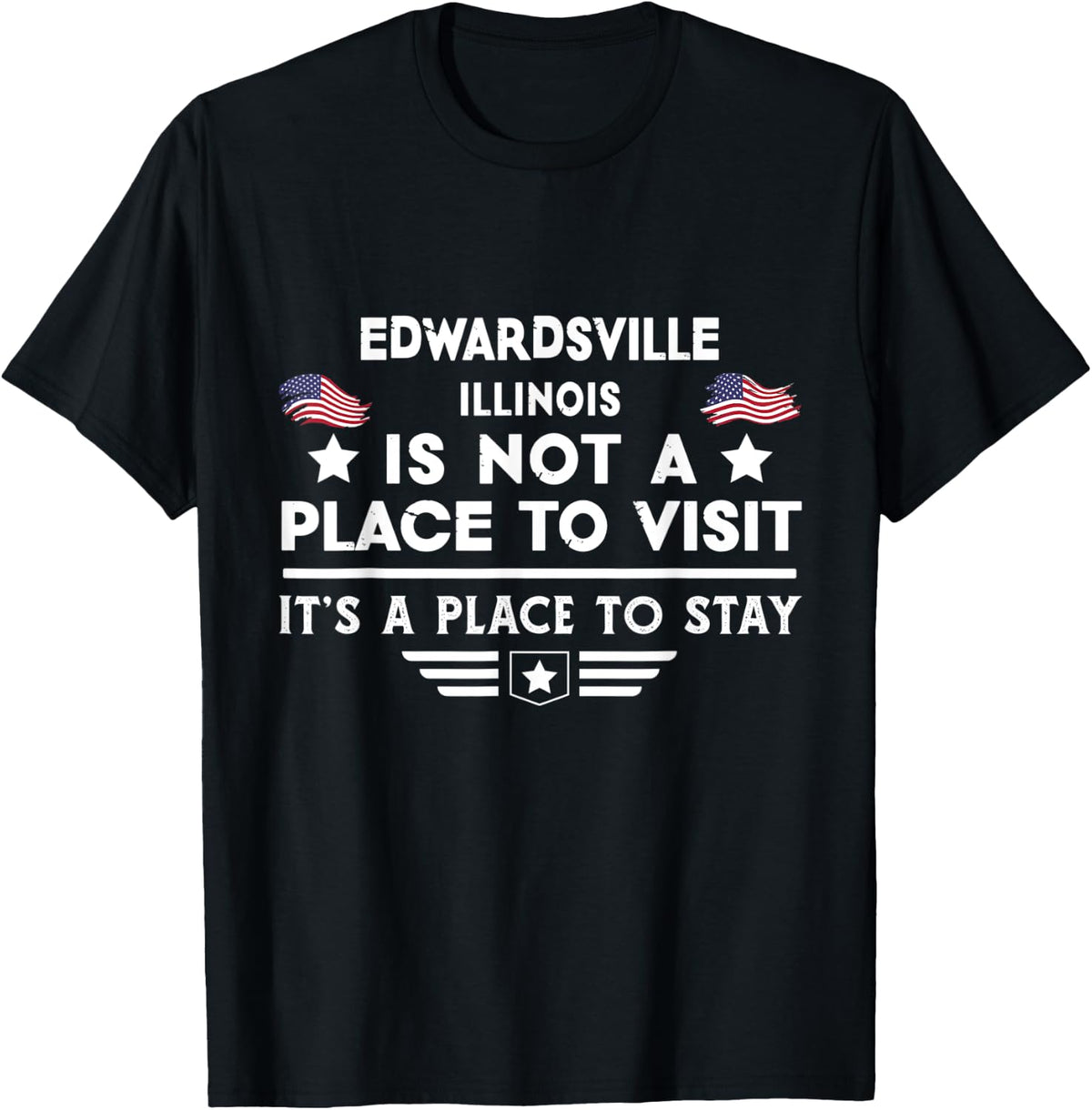 Edwardsville Illinois Place to stay USA Town Home City Apparel | Google Shopping Optimized | Perfect Gift Choice