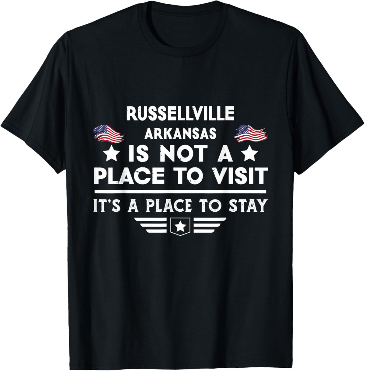 Russellville Arkansas Place to stay USA Town Home City Apparel | Premium Quality | Aesthetic Casual Look