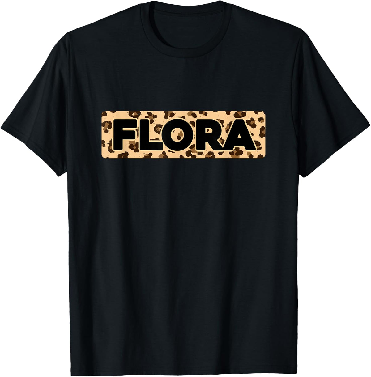 Funny Flora Leopard Print Personalized Name Flora Apparel Streetwear Style Everyday Wear