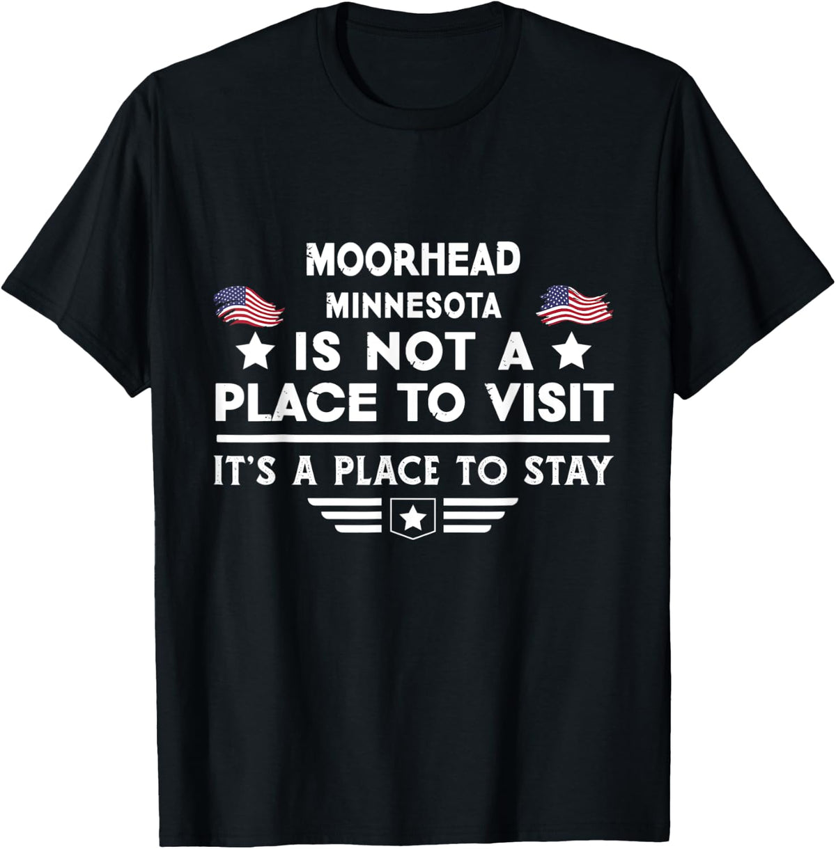 Moorhead Minnesota Place to stay USA Town Home City Apparel | Bestseller Style | Aesthetic Casual Look