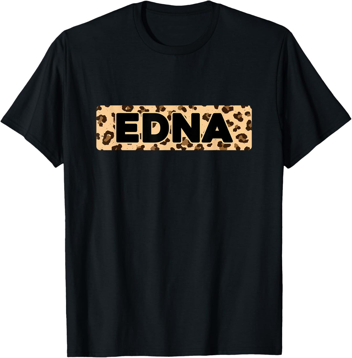 Funny Edna Leopard Print Personalized Name Edna Apparel Viral TikTok Find Fan Favorite