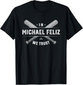 We Trust Michael Feliz Prospect Baseball Fan Gear Apparel | Viral Streetwear Style