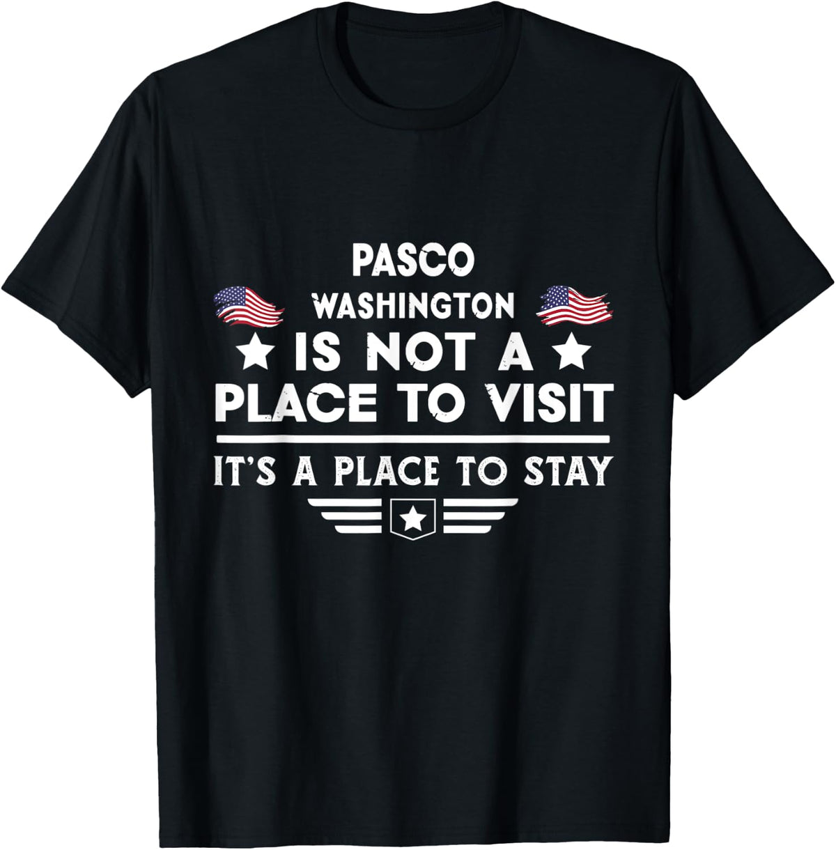 Pasco Washington Place to stay USA Town Home City Apparel | US Viral Pick | Customer Favorite