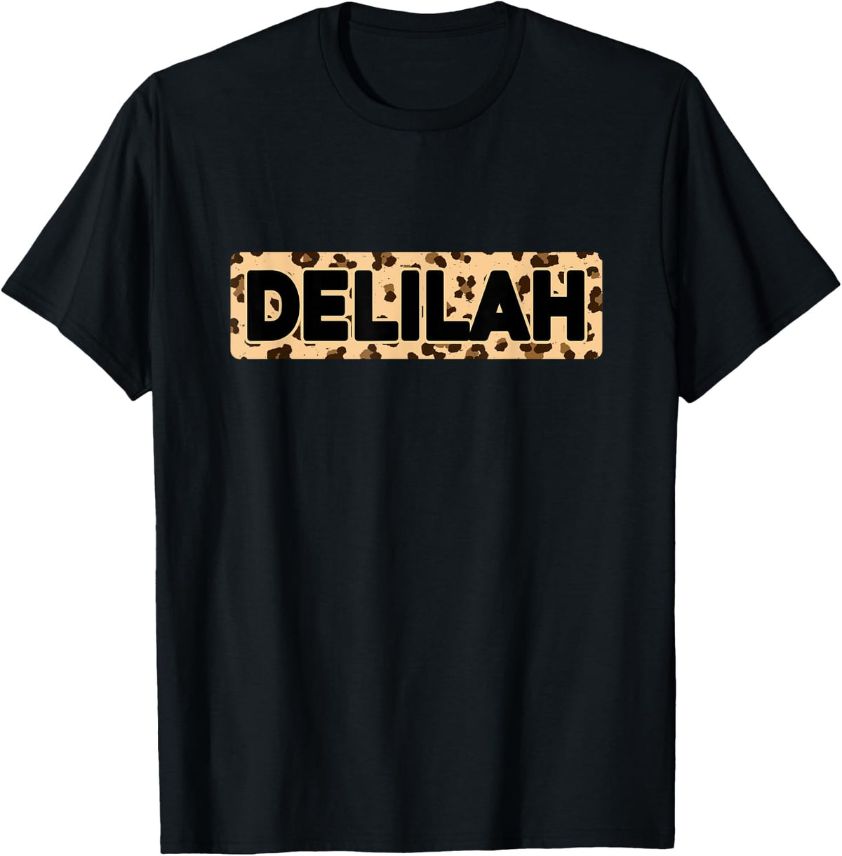 Funny Delilah Leopard Print Personalized Name Delilah Apparel Comfort Fit Fan Favorite