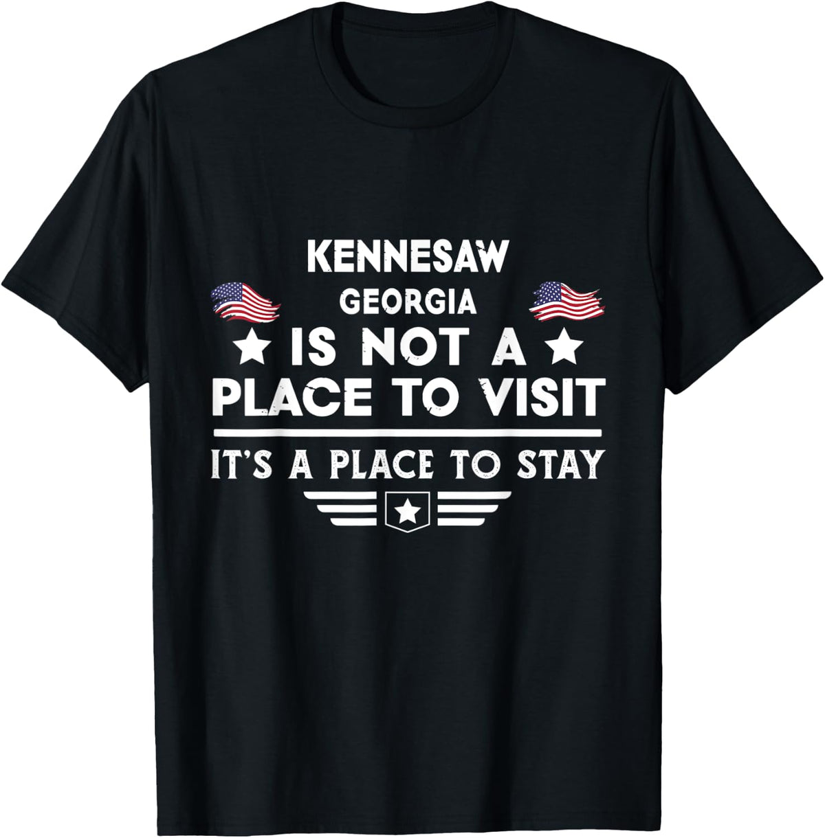 Kennesaw Georgia Place to stay USA Town Home City Apparel | US Viral Pick | Customer Favorite