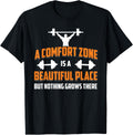 A Comfort Zone Is A Beautiful Place Apparel | High Search Volume | Top Rated Comfort