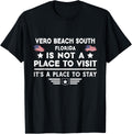 Vero Beach South Florida Place to stay USA Town Home City Apparel | High Search Volume | Customer Favorite
