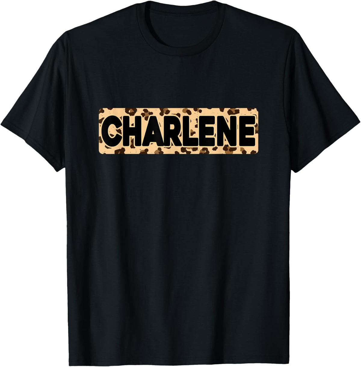 Funny Charlene Leopard Print Personalized Name Charlene Apparel Viral TikTok Find Gift Ready