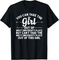Girl Out Of WEST UNIVERSITY PLACE TX TEXAS Gift Funny Roots Apparel | Trending 2025 | Aesthetic Casual Look