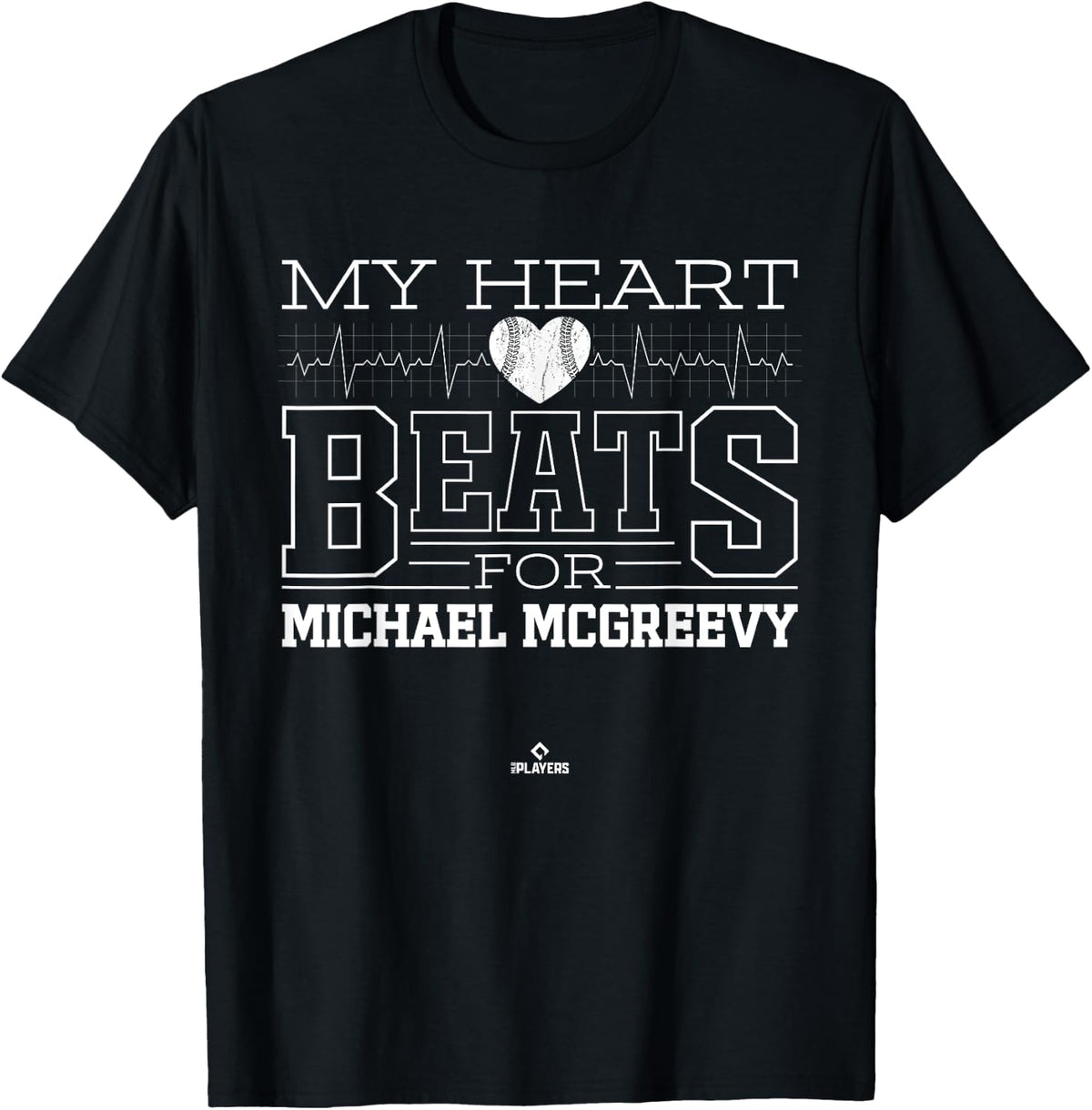 My Heart Beats for Michael McGreevy Prospect Baseball Fan Apparel | Everyday Casual Wear