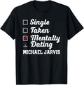 Mentally Dating Michael Jarvis Prospect Baseball Fan Gear Apparel | Premium Quality
