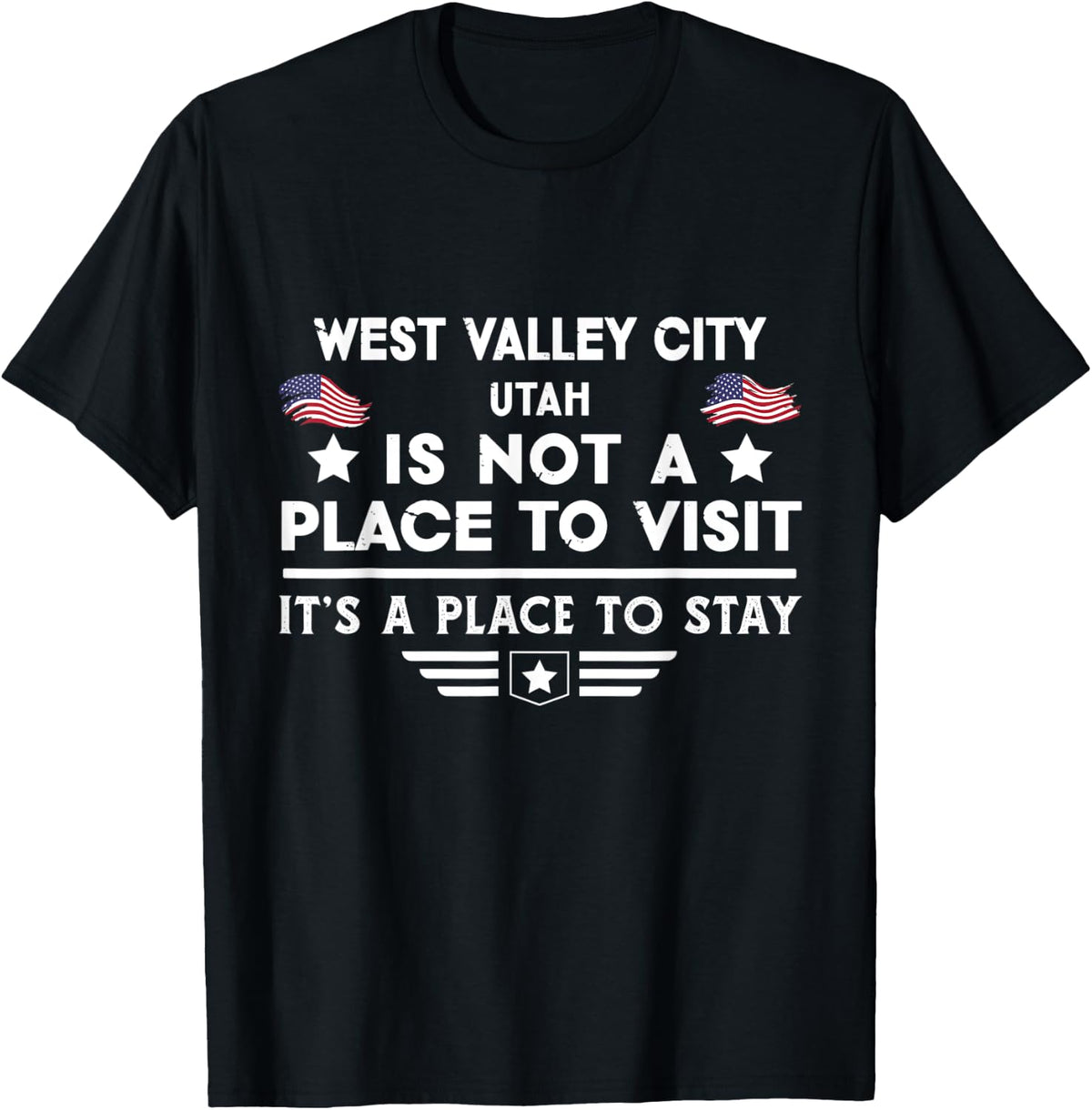 West Valley City Utah Place to stay USA Town Home City Apparel | High Search Volume | Perfect Gift Choice