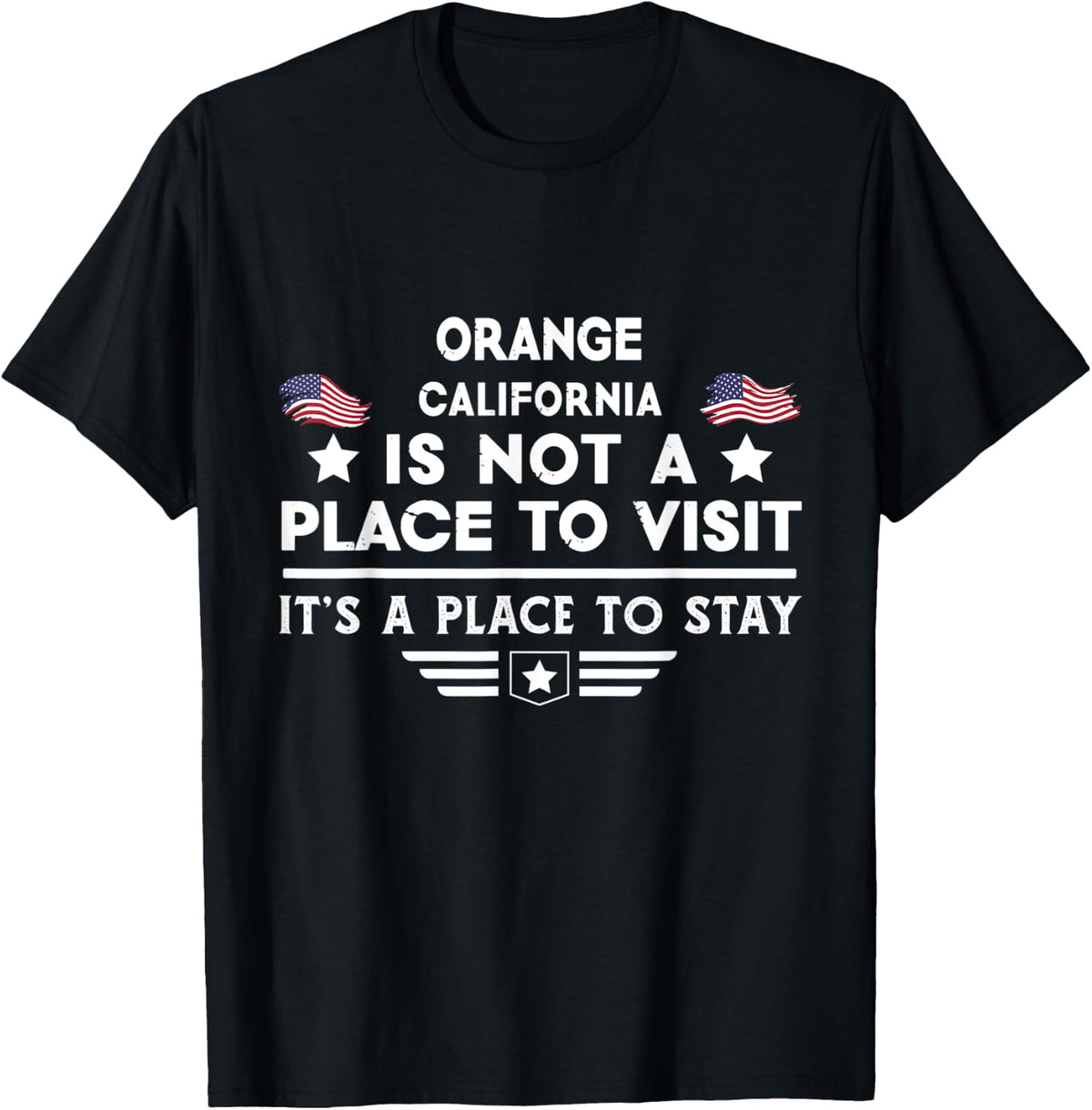 Orange California Place to stay USA Town Home City Apparel | US Viral Pick | Daily Wear Essential
