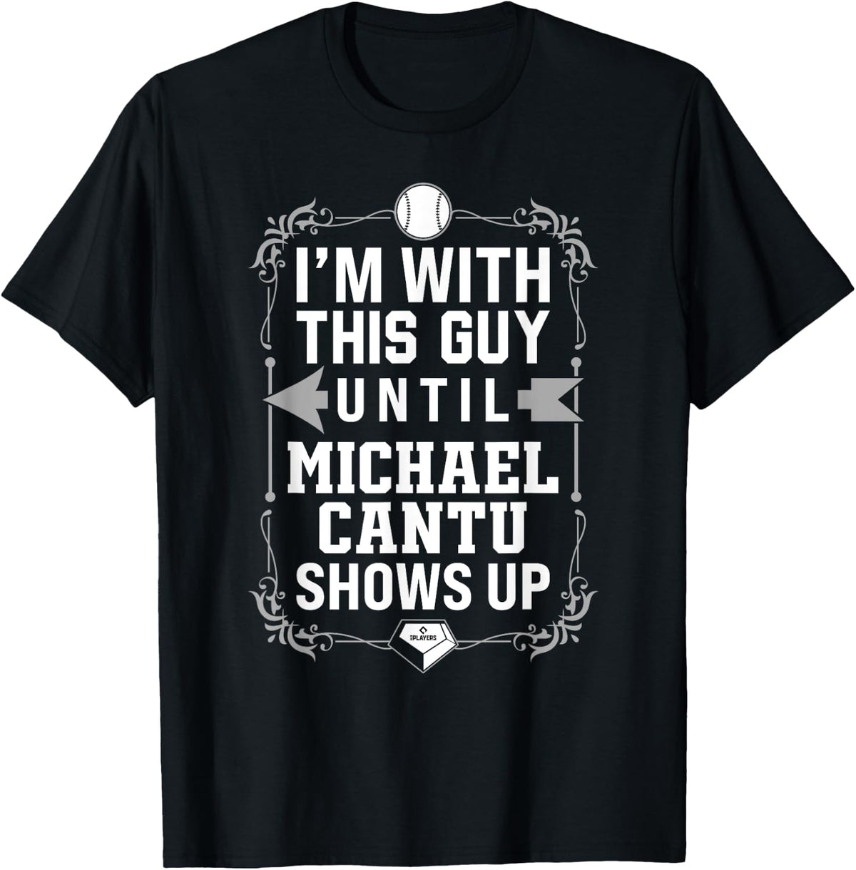 I u2019m With Michael Cantu Prospect Baseball Fan Gear Apparel | Trending 2025